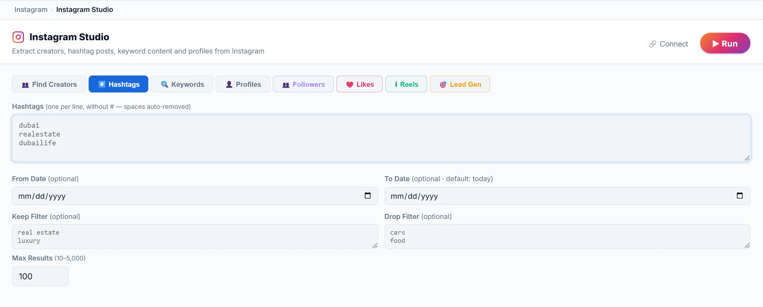 LeadTrapper Instagram Studio on the Hashtags tab: hashtags dubai, realestate and dubailife, a date range, keep and drop keyword filters and a maximum of 100 results, with tabs for Find Creators, Keywords, Profiles, Followers, Likes, Reels and Lead Gen